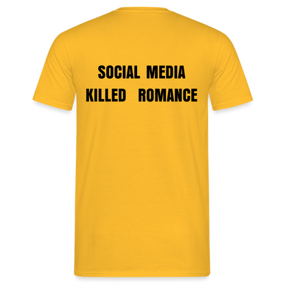 Social Media Killed Romance T-Shirt - yellow