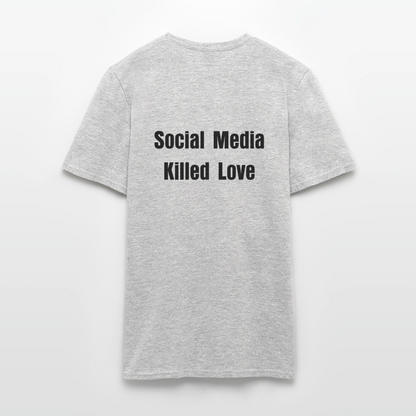 Social Media Killed Love T-Shirt - heather grey