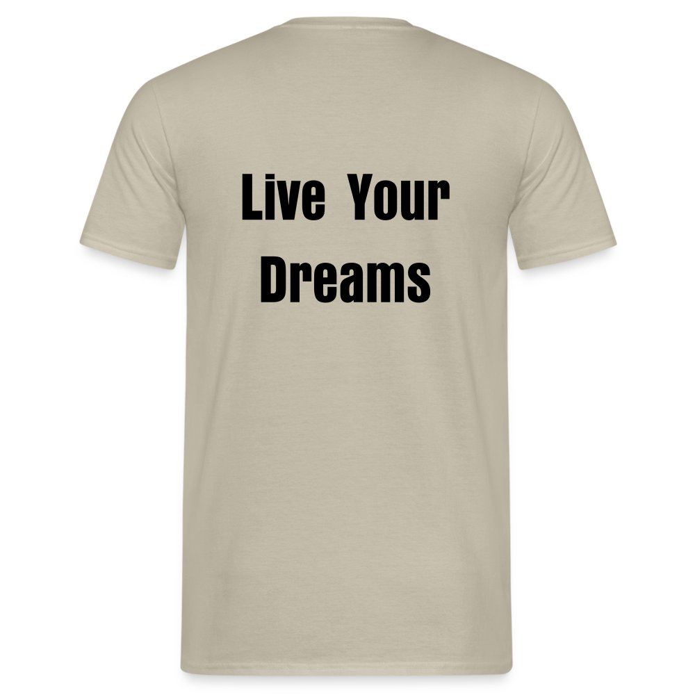 Live Your Dreams T- Shirt - sand beige