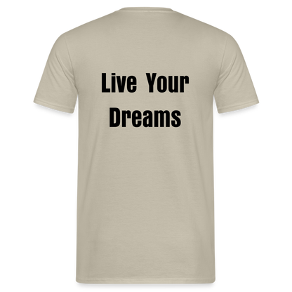 Live Your Dreams T- Shirt - sand beige