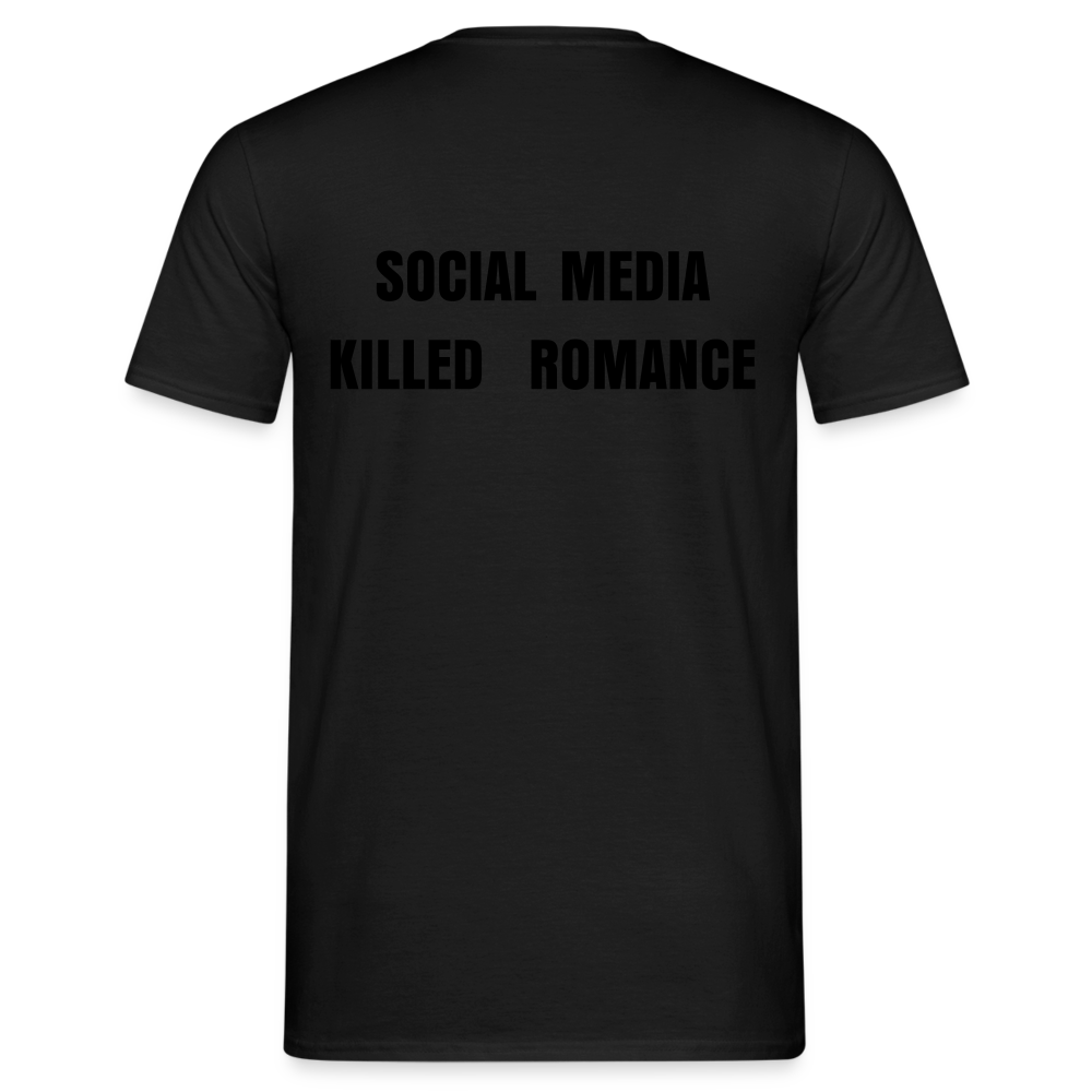 Social Media Killed Romance T-Shirt - black