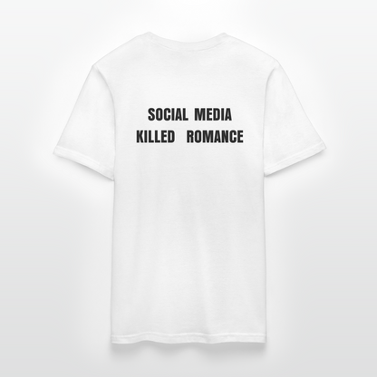 Social Media Killed Romance T-Shirt - white