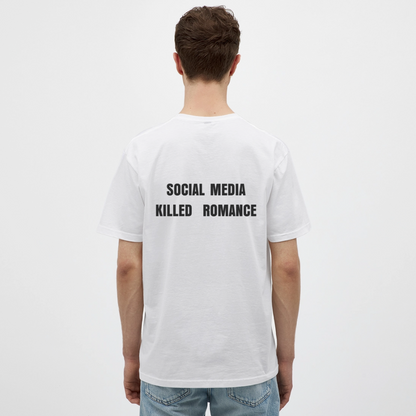 Social Media Killed Romance T-Shirt - white