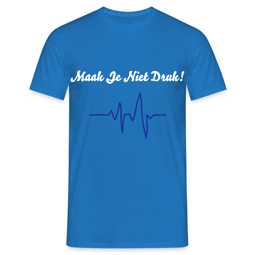 Maak Je Niet Druk! Carnaval T-Shirt - royal blue