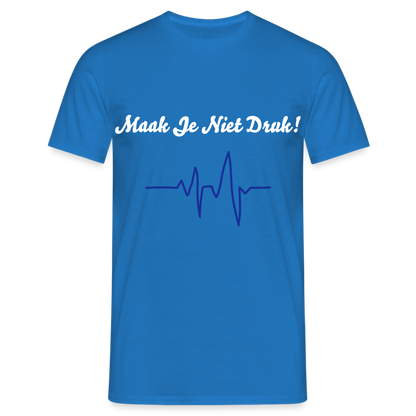 Maak Je Niet Druk! Carnaval T-Shirt - royal blue