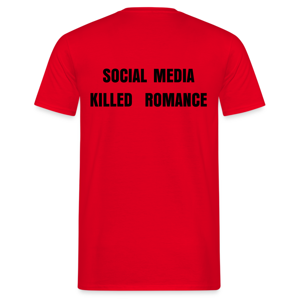 Social Media Killed Romance T-Shirt - red