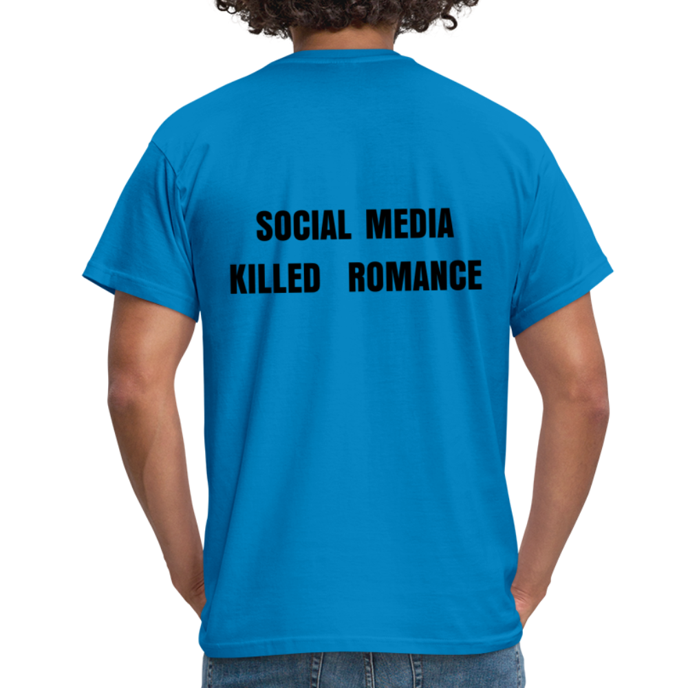 Social Media Killed Romance T-Shirt - royal blue