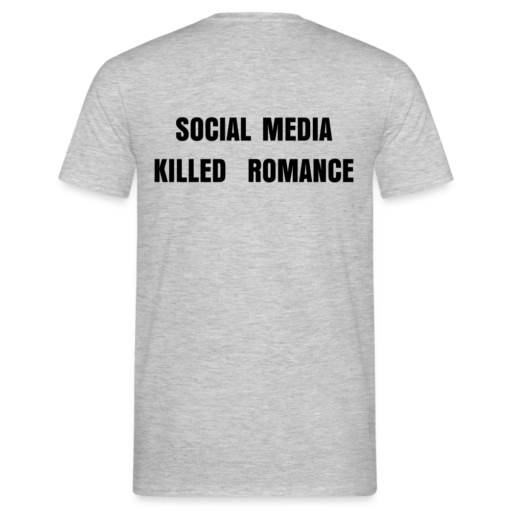 Social Media Killed Romance T-Shirt - heather grey