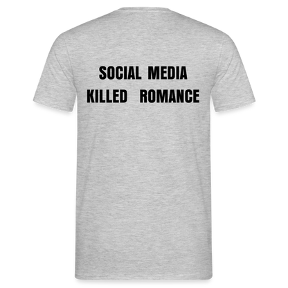 Social Media Killed Romance T-Shirt - heather grey