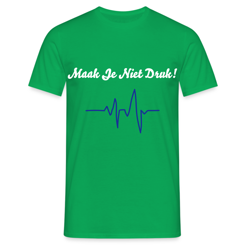 Maak Je Niet Druk! Carnaval T-Shirt - kelly green