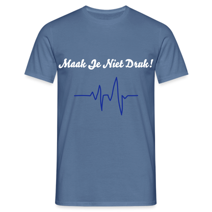 Maak Je Niet Druk! Carnaval T-Shirt - dove blue 