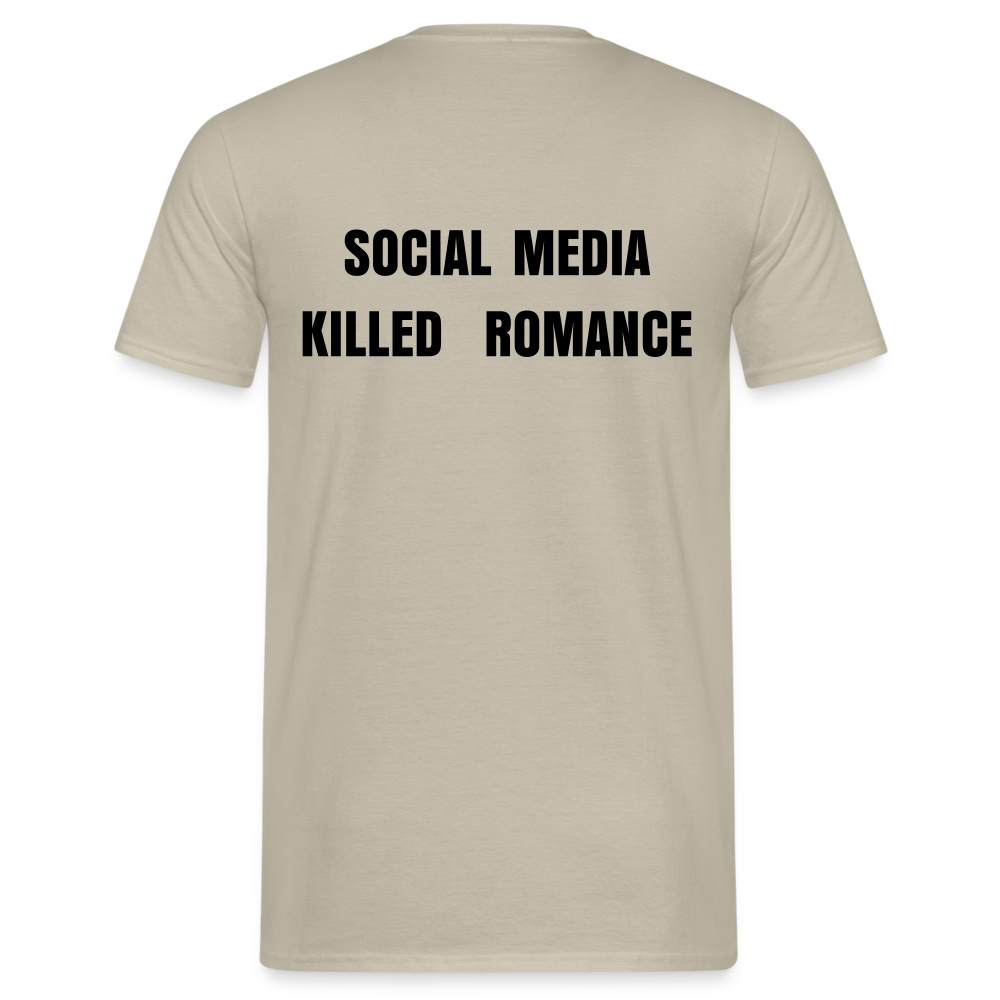 Social Media Killed Romance T-Shirt - sand beige