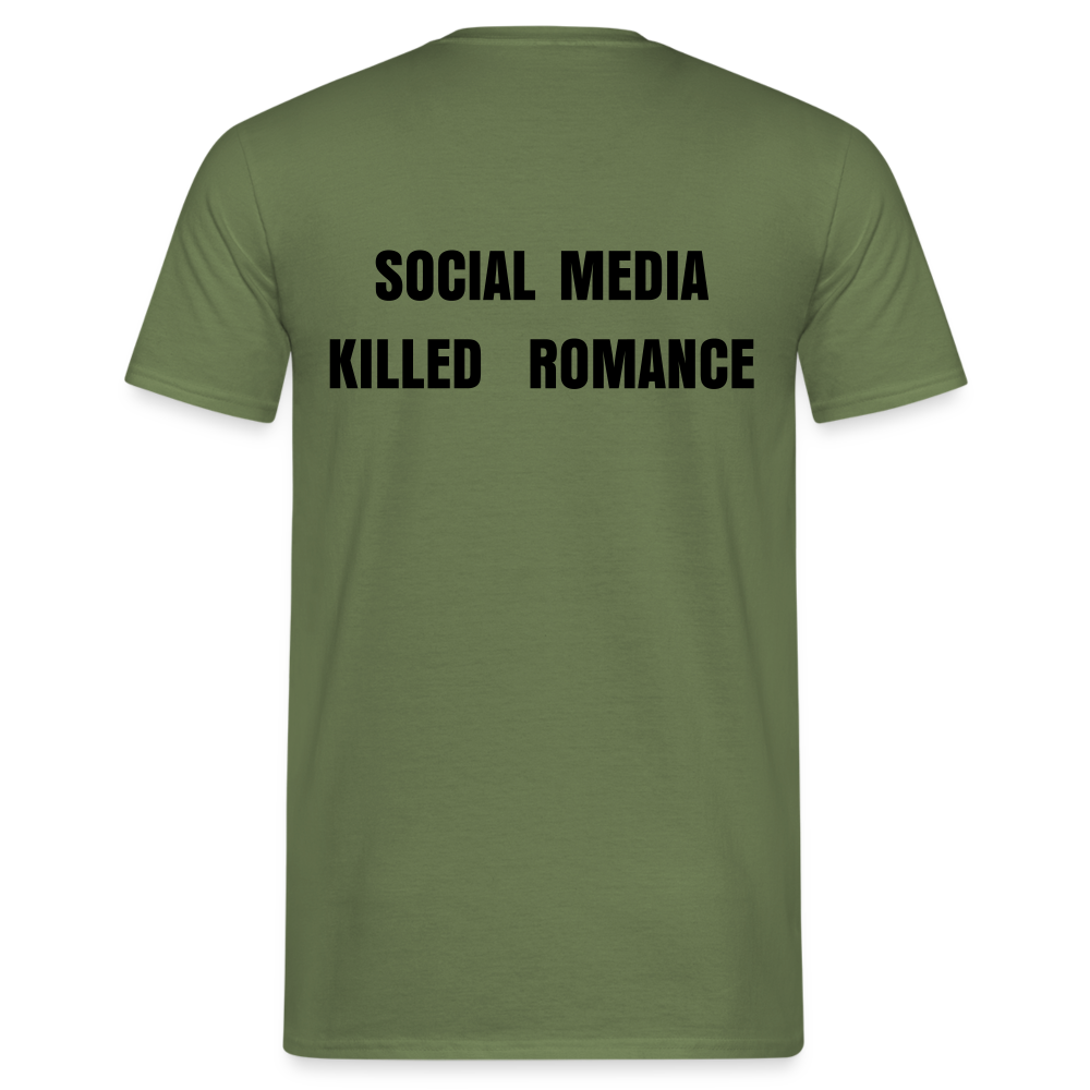 Social Media Killed Romance T-Shirt - military green