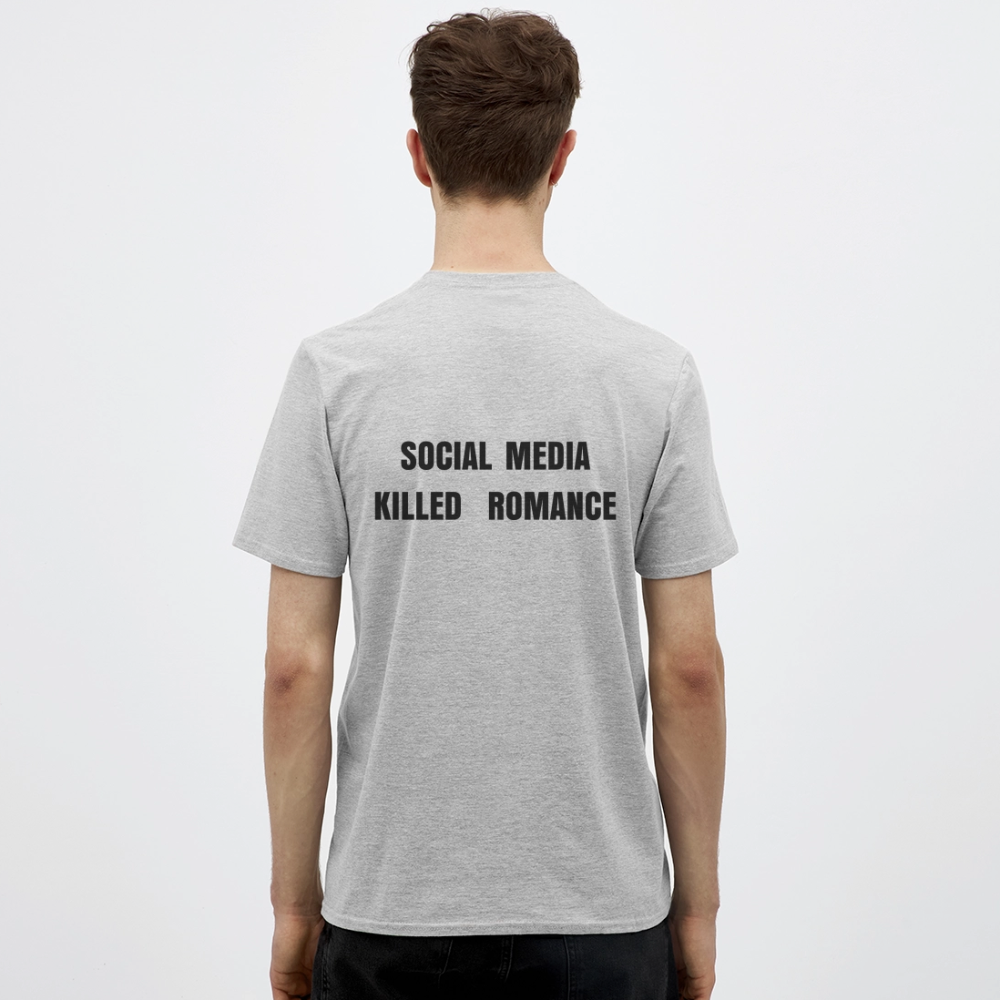 Social Media Killed Romance T-Shirt - heather grey