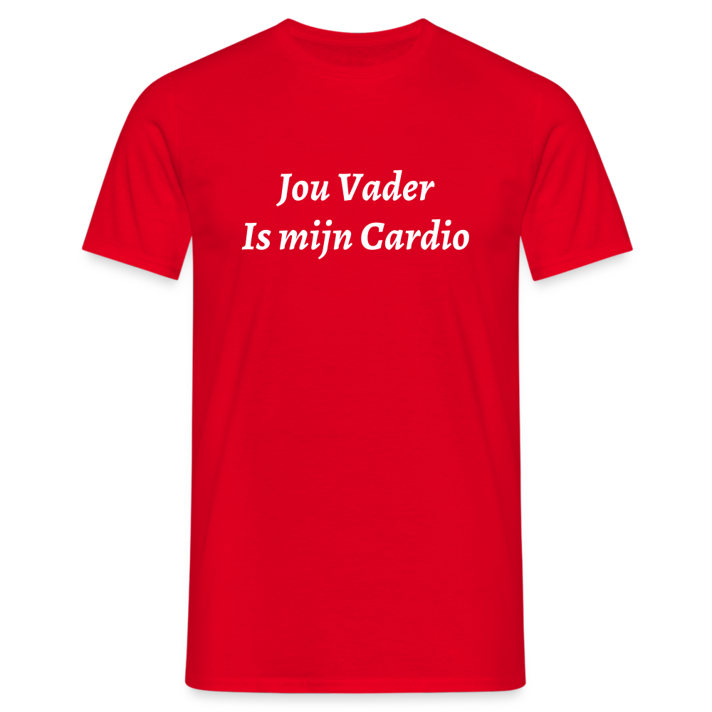 Jou Vader Is Mijn Cardio Shirt - red