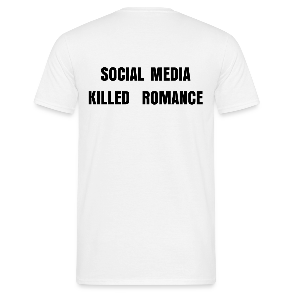 Social Media Killed Romance T-Shirt - white