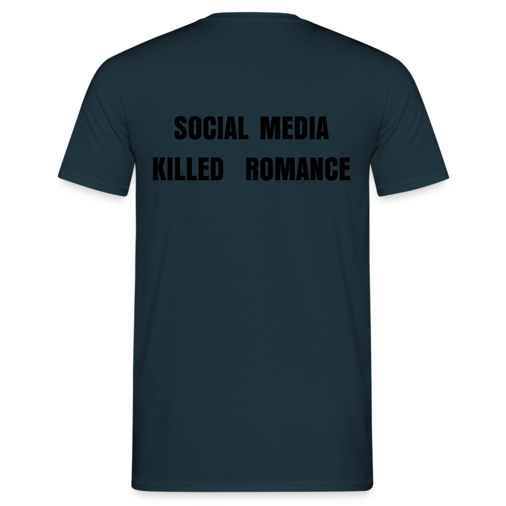 Social Media Killed Romance T-Shirt - navy