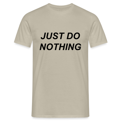 Just Do Nothing Shirt - sand beige