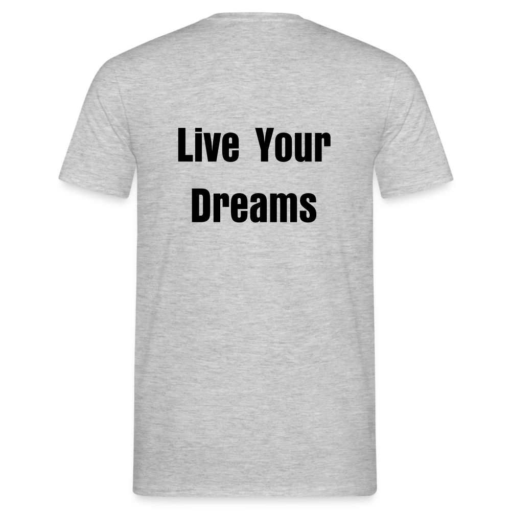 Live Your Dreams T- Shirt - heather grey