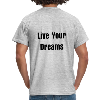 Live Your Dreams T- Shirt - heather grey