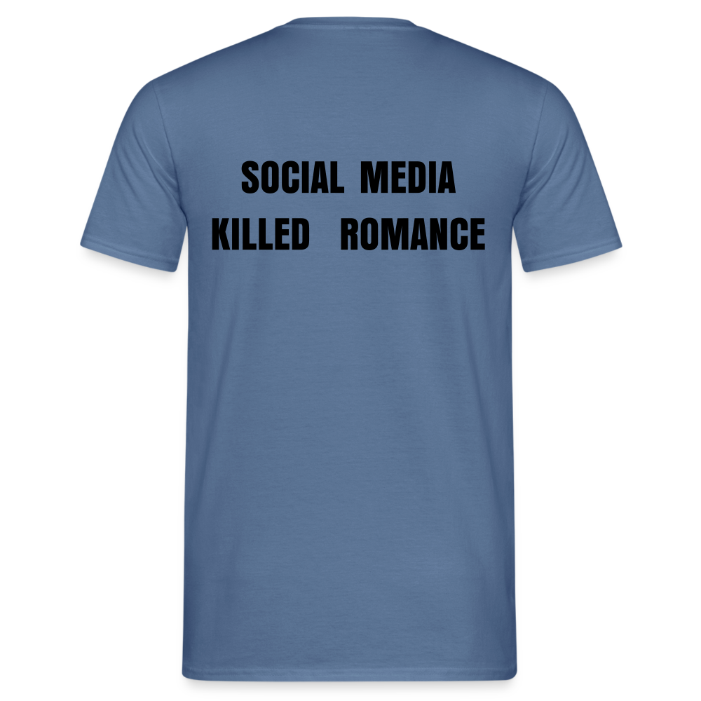 Social Media Killed Romance T-Shirt - dove blue 