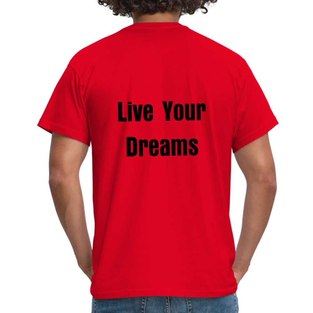 Live Your Dreams T- Shirt - red