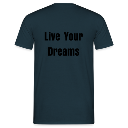 Live Your Dreams T- Shirt - navy