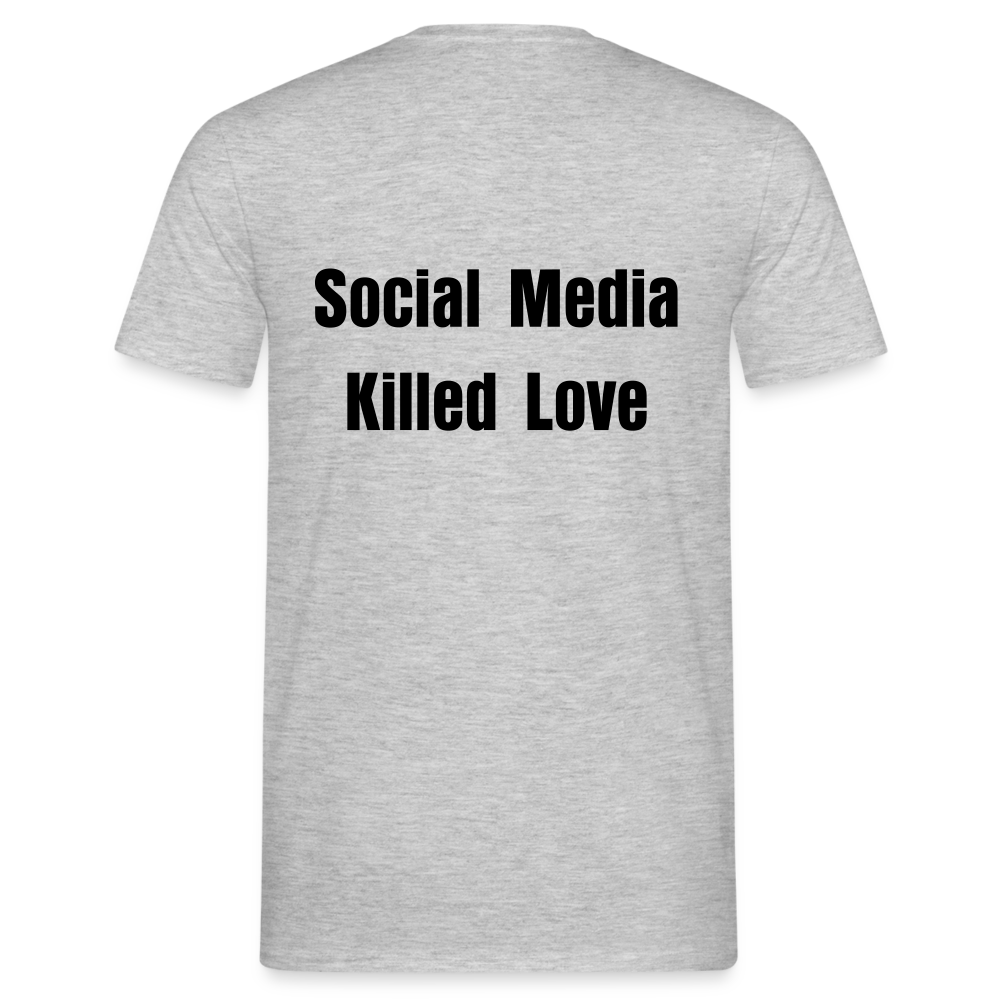 Social Media Killed Love T-Shirt - heather grey