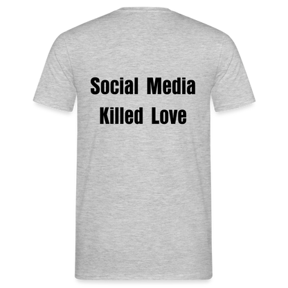 Social Media Killed Love T-Shirt - heather grey