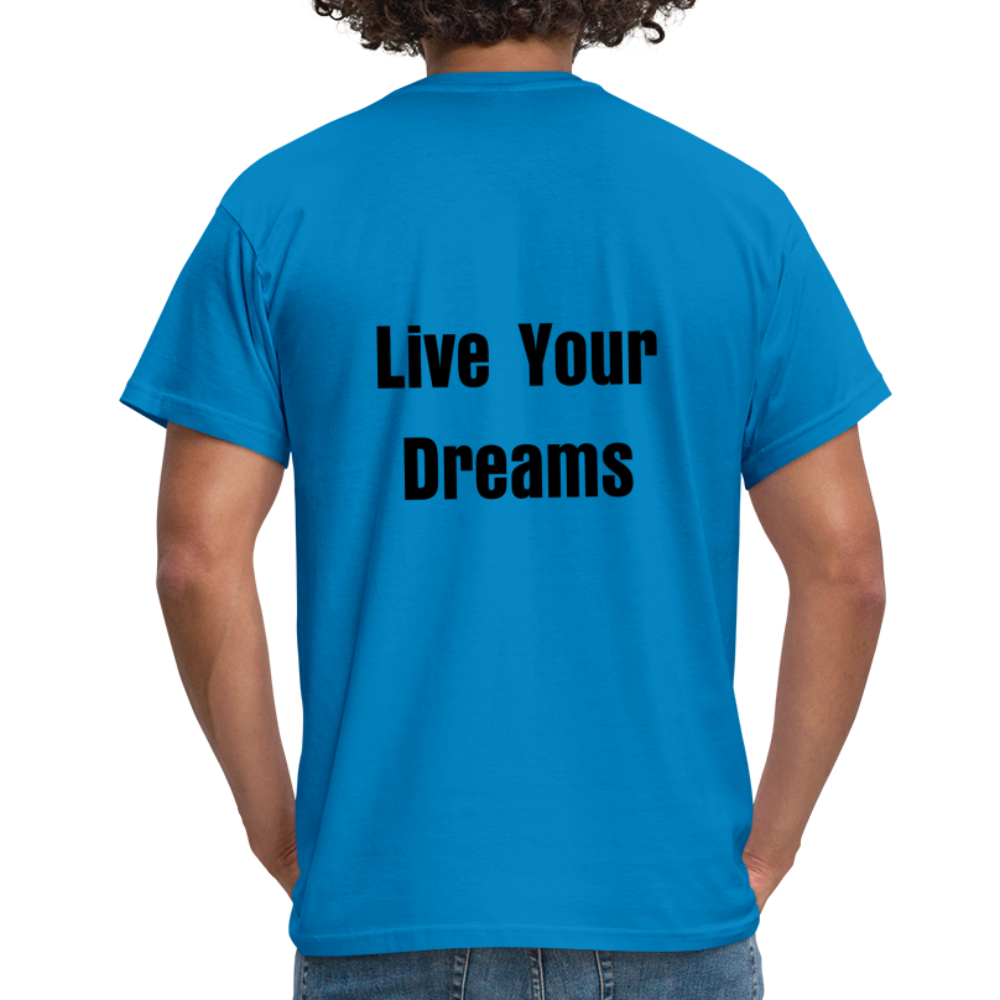 Live Your Dreams T- Shirt - royal blue