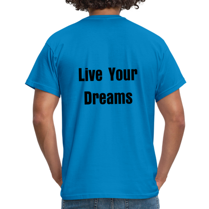 Live Your Dreams T- Shirt - royal blue