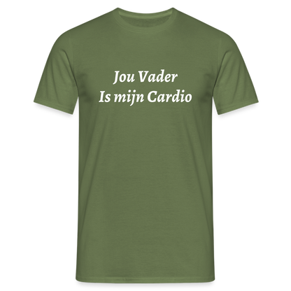 Jou Vader Is Mijn Cardio Shirt - military green